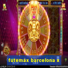 futemax barcelona x